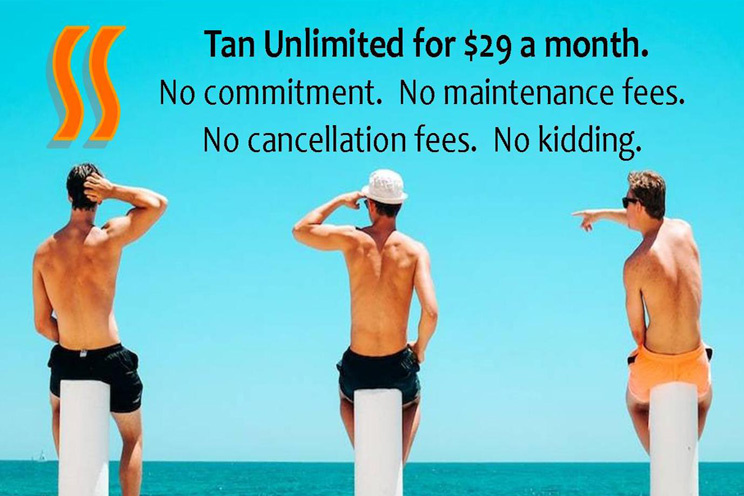 Tan Unlimited for $29 a month.